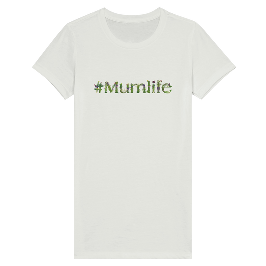 #Mumlife Tee